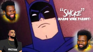 Batman Got BARS  AceVaneSuperFriends “Smoke” Nardo Wick Parody Reaction [upl. by Haila48]