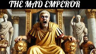 You Wont Believe What This Roman Emperor Did—Unveiling Caligulas Darkest Deeds [upl. by Nirrek]