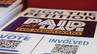 Paid Sick Leave for Nebraskans officially on the November ballot [upl. by Flo]