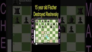 15 year old Fischer Destroyed Reshevsky in 11 moves chess shorts bobbyfischer [upl. by Cerelia]