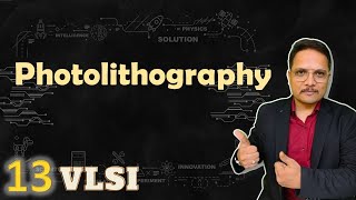 Photolithography Basics Steps amp Process Explained  VLSI by Engineering Funda [upl. by Gwendolin]