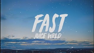 Juice WRLD  Fast Lyrics [upl. by Park]