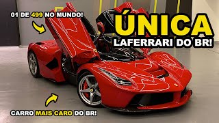 O carro MAIS CARO do BRASIL A ÚNICA Ferrari LAFERRARI do país em detalhes [upl. by Dorman]