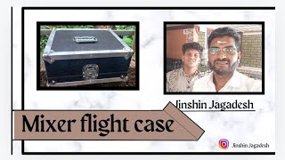 Mixer Flight case  Jinshin Jagadesh [upl. by Hiett]