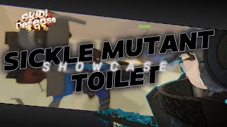 •〔Skibi Defense 395〕• Sickle Mutant Toilet Showcase [upl. by Craddock539]