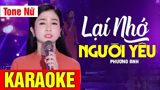 KARAOKE Lại Nhớ Người Yêu  Tone Nữ  Beat Chuẩn Phương Anh [upl. by Dalila572]