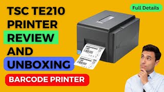 TSC TE210 Bar Code Printer Unboxing and review in Hindi  TSC Printer Full details tsc [upl. by Ylrebmek]