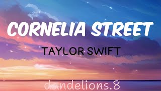 CORNELIA STREET  TAYLOR SWIFT  Lyrics [upl. by Noizneb]