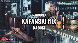 NARODNO KAFANSKI MIX 2024 by DJ BOKI [upl. by Purity]