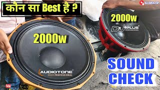 Audiotone PD1852 2000W VS Djplus RD182000 2000W Sound Check  Comparison 2000w Speaker [upl. by Somerset]