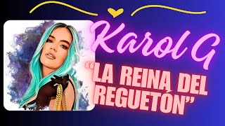 Karol G quotLa Reina del Reguetónquot – Su Viaje Increíble Desde Medellín [upl. by Atinnor]