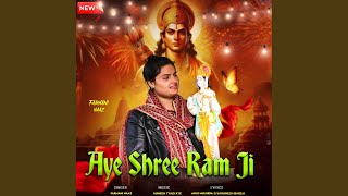 Aye Shree Ram Ji [upl. by Verdi136]