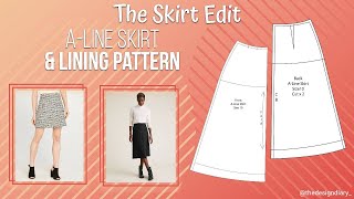 ALine Skirt amp Lining Pattern  The Skirt Edit  Fashion Design  Pattern Cutting [upl. by Kashden842]