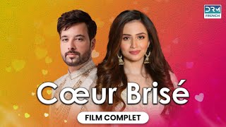 COEURS BRISÉS  Broken Hearts  Film Complet en Français 2024 [upl. by Semyaj]