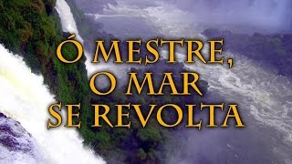 379 Ó MESTRE O MAR SE REVOLTA  Hinário Adventista [upl. by Nikola]