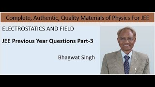 JEE Previous Year Questions Part3 Electric Charges and Fields  Electrostatics  Electric Field [upl. by Anuaek935]