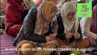 30 Days Crochet crafts tranning commences in kargil by Handicrafts department kargil [upl. by Kenna]