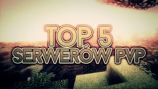 Minecraft TOP 5  SERWERY PVP PREMIUMNONPREMIUM [upl. by Chavey]