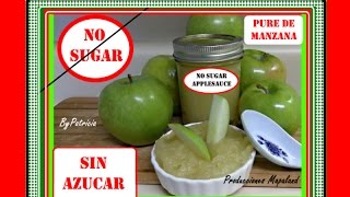 Pure de Manzana SIN AZUCAR NI QUIMICOS NO SUGAR APPLESAUCE [upl. by Kcirdes]