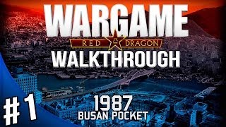 Wargame Red Dragon Gameplay Walkthrough  Busan Pocket Part 1 [upl. by Wesley]