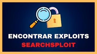 💻 CURSO DE HACKING ÉTICO  Cómo Utilizar SEARCHSPLOIT Para Buscar VULNERABILIDADES 9 [upl. by Divaj864]