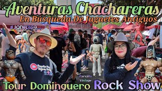 TOUR CHACHARERO EN EL TIANGUIS DEL ROCK SHOW En Búsqueda De Juguetes Antiguos Nostalgia 80s 90s [upl. by Mcdade465]