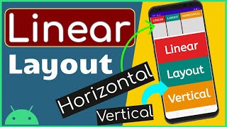 Linear Layout in Android  Android Studio Tutorial [upl. by Eibrad219]