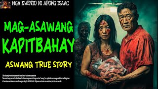 MAGASAWANG KAPITBAHAY  Aswang True Story [upl. by Tempa]