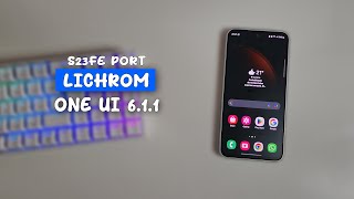 📱CUSTOM ROM COM A ONE UI 611 NO GALAXY A54 LICH ROM port Galaxy S23 FE [upl. by Virgy]