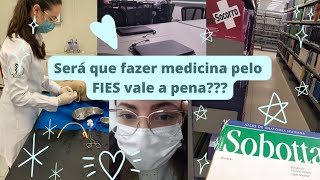 Fazer medicina pelo FIES vale a pena  Minha opinião sobre o FIES [upl. by Watts]