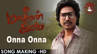 Maaveeran Kittu  Onna Onna Song Making  DImman  HD Video [upl. by Bacchus]