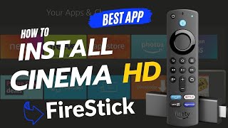 Best app for Firestick Install Cinema HD APK best FireStick movie app New FireStick 4k [upl. by Greeley]