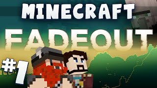 Minecraft Fadeout 1  They Took My Wife [upl. by Nodnahs206]