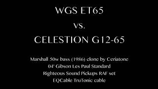 Speaker Shootout WGS ET65 vs Celestion G1265 [upl. by Areik]