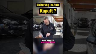 ⚠️Defekte Sicherung im Auto⚠️ [upl. by Naihtniroc]