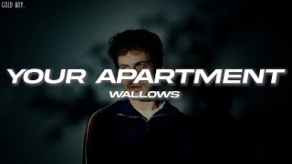 Wallows  Your Apartment Lyrics [upl. by Mildrid]