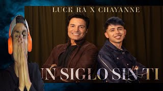 Luck Ra X Chayanne Un Siglo Sin ti Reaccion Historico Cuartetazo [upl. by Alvis]