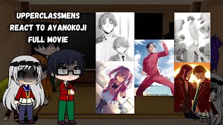 Upperclassmen react to Ayanokoji Kiyotaka  Full Movie  GCRV [upl. by Yromas]