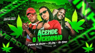 ACENDE O VERDINHO  TH CDM  DANADO DO RECIFE  MC MYRES  REMIX BREGA FUNK [upl. by Alenoel76]