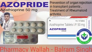 Azopride ll Azathioprine 50 mg Use tablet ll New clinic Medicine Tab Azathioprine [upl. by Eldnar]