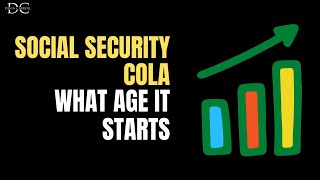 Social Security COLA What Age It Starts [upl. by Addiel]