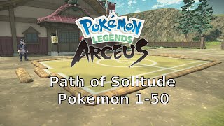 ALL Path of Solitude part 15 150  Pokemon Legends Arceus [upl. by Kubiak968]