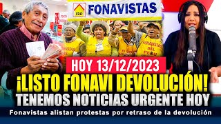 FONAVI 6680 DEVOLUCIÓN LO ÚLTIMO HAY NOTICIAS IMPORTANTE HERMANO FONAVISTA alistan protestas [upl. by Neslund]