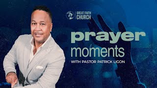 Prayer Moments w Pastor Patrick Ligon [upl. by Cull]