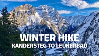 Switzerland Winter Hike from Kandersteg to Leukerbad [upl. by Tal]