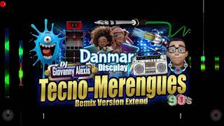 Mini MIX TecnoMerengue Danmar Discplay Con DJ Giovanny alexis [upl. by Marya47]