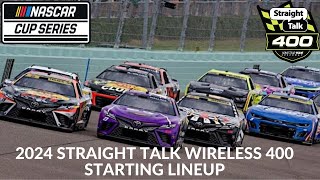 2024 Straight Talk Wireless 400 Starting Lineup [upl. by Madalyn]