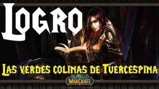 World of warcraft  Logro fácil Las verdes colinas de Tuercespina [upl. by Assenay]