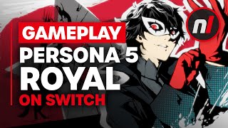 Persona 5 Royal Nintendo Switch Gameplay [upl. by Snoddy]