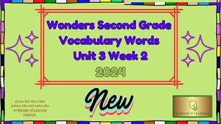 Wonders Second Grade Vocabulary Words Unit 3 Week 2 2024 Version [upl. by Aikar]